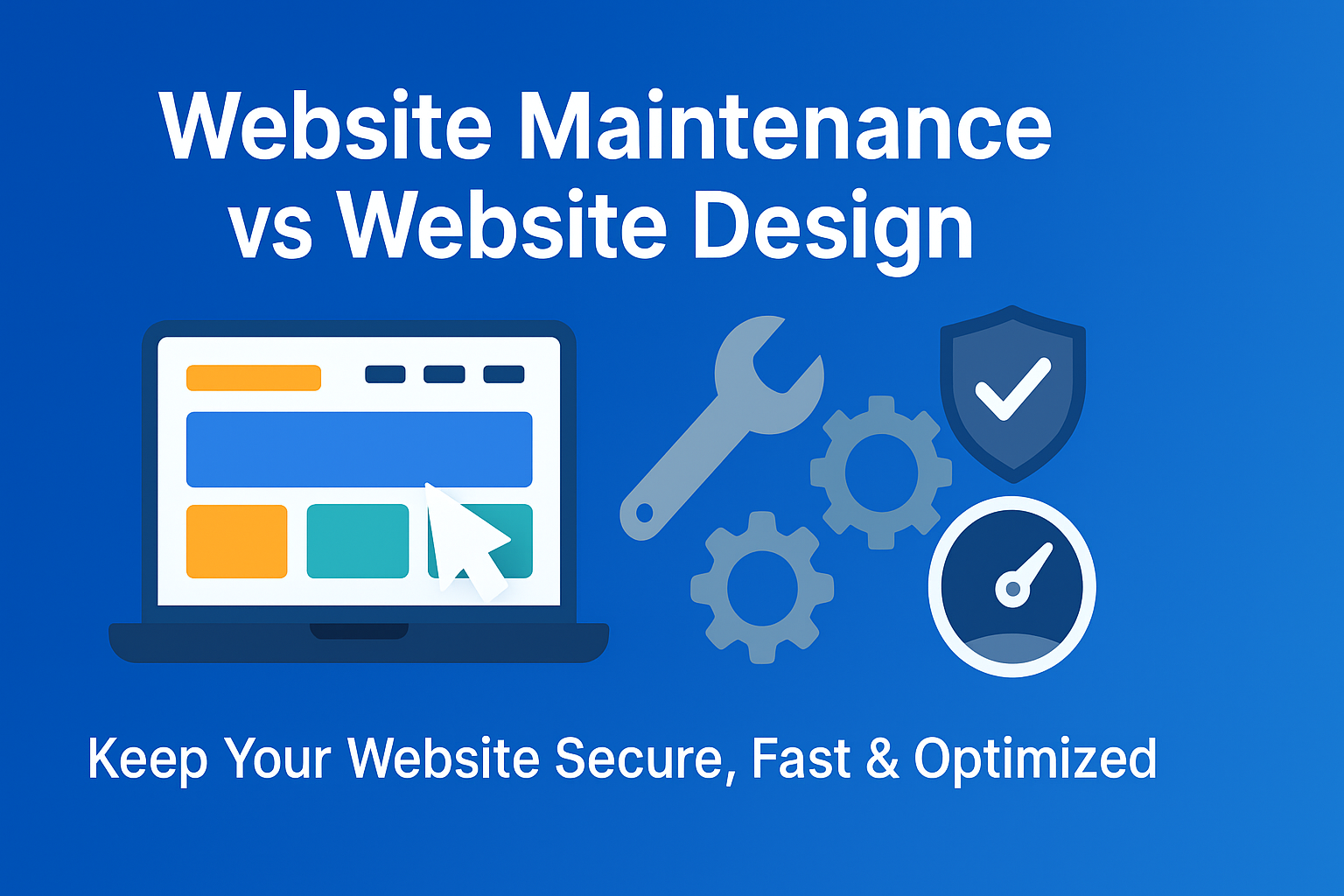 Why Website Maintenance Is as Important
